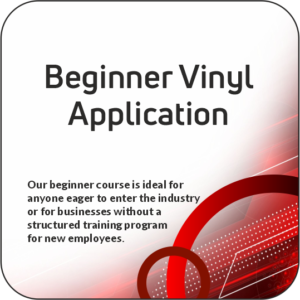 Beginner Vinyl Application Course