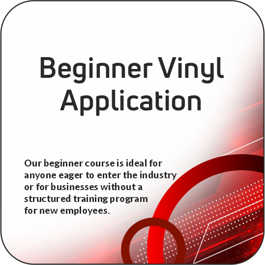 Beginner Vinyl Application Course